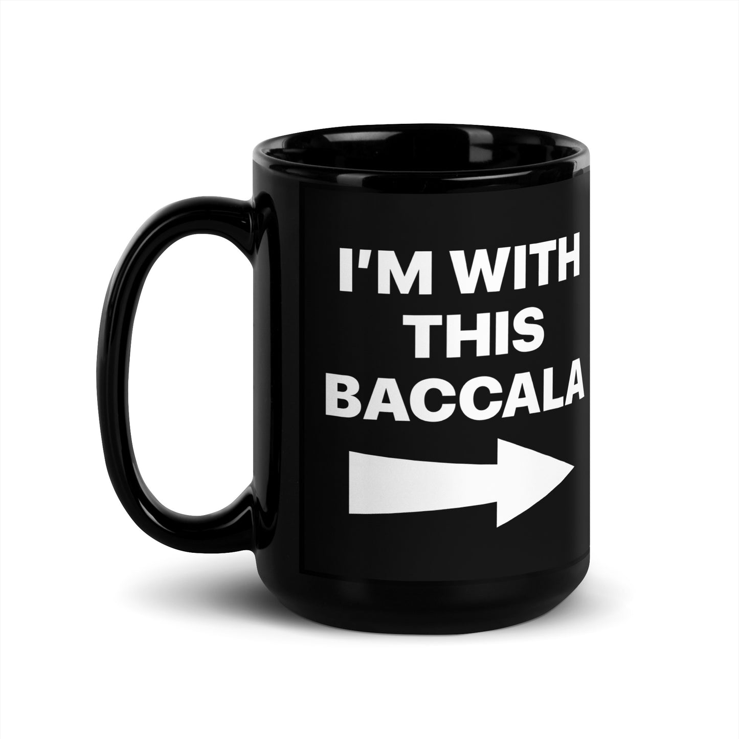 I'm With This Baccala Black Glossy Mug