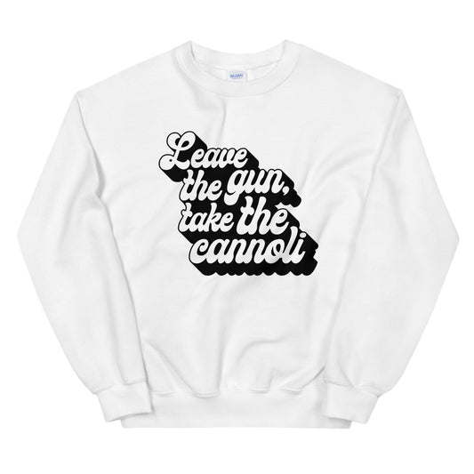 Leave The Gun Take The Cannoli Women's Sweatshirt