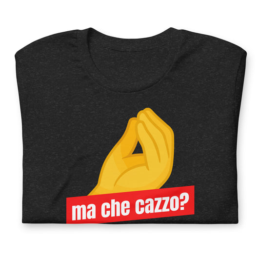 Ma Che Cazzo Men's T-shirt